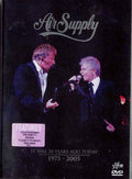 Air Supply - It Was 30 Years Ago Today 1975-2005 (DVD)