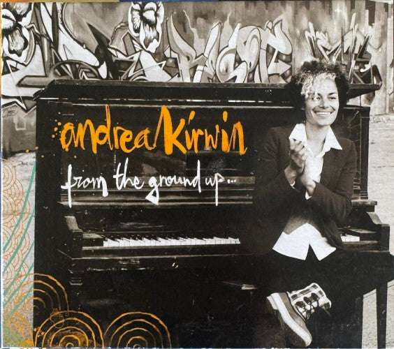 Andrea Kirwin - From The Ground Up (CD)