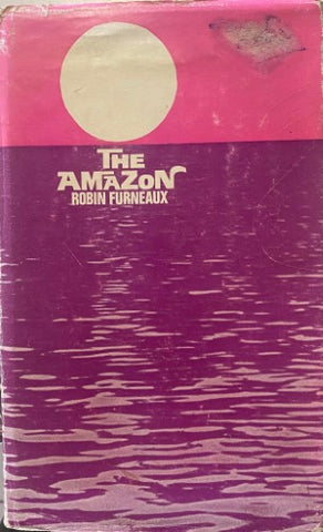 Robin Furneaux - The Amazon (Hardcover)