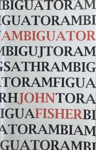 John Fisher - Ambiguator