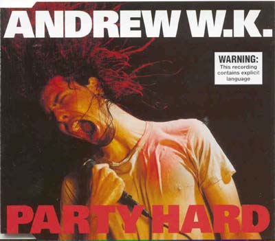 Andrew W.K. - Party Hard (CD)