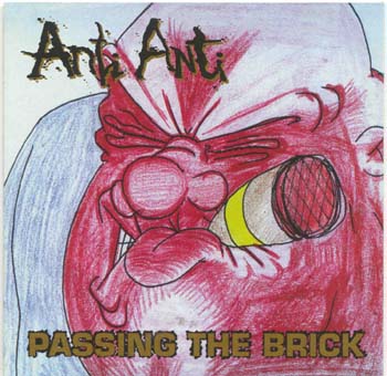 Anti Anti - Passing The Brick (CD)