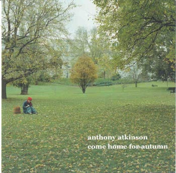 Anthony Atkinson - Come Home For Autumn (CD)
