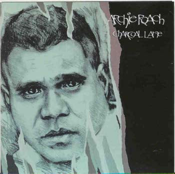 Archie Roach - Charcoal Lane (CD)