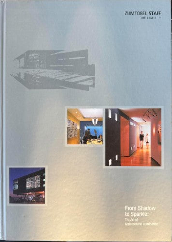 From Shadow to Sparkle: The Art of Architectural Illumination (Hardcover)