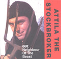 Attila Stockbroker - 668 The Neighbour Of The Beast (CD)
