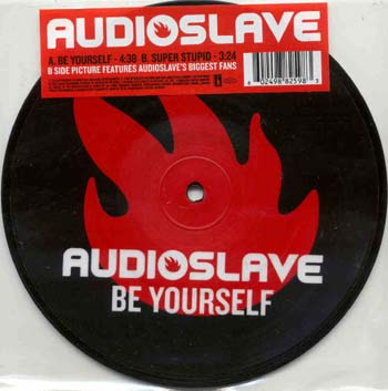 Audioslave - Be Yourself (Vinyl 7'')