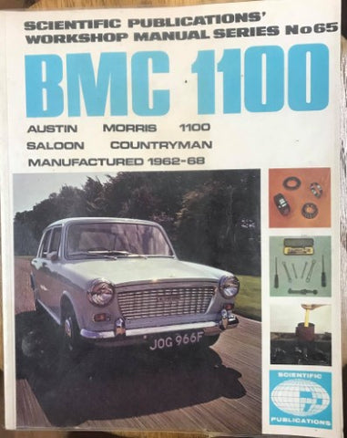 Scientific Publications DIY Workshop Manual - BMC 1100 Austin / Morris (1962-1968)