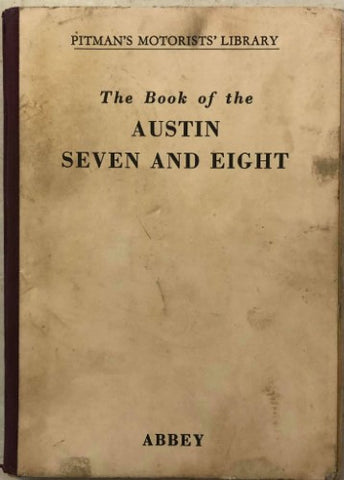 Staton Abbey - The Book Of The Austin Seven and Eight