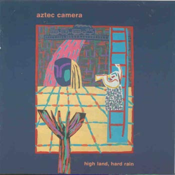 Aztec Camera - High Land, Hard Rain (CD)