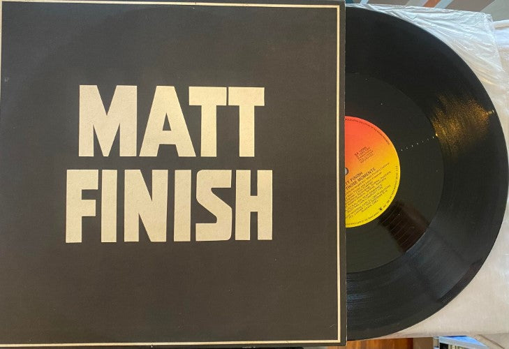 Matt Finish - Matt Finish (Vinyl LP)