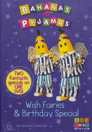 Bananas In Pyjamas - Wish Fairies / Birthday Special (DVD)