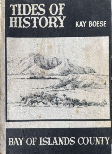 Kay Boese - Tides Of History - Bay Of Islands County