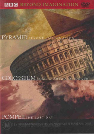 Beyond Imagination : Pyramid / Colosseum / Pompeii (DVD)