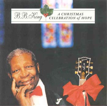 B.B King - A Christmas Celebration Of Hope (CD)