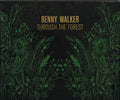 Benny Walker - Through The Forest (CD)
