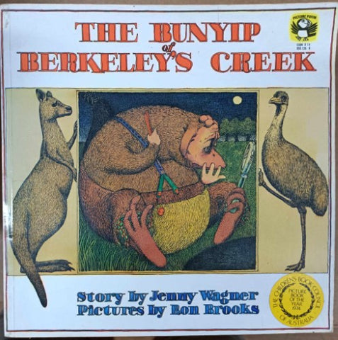 Jenny Wagner / Ron Brooks - The Bunyip At Berkeley's Creek