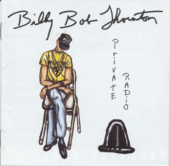 Billy Bob Thornton - Private Radio (CD)