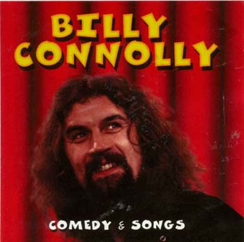 Billy Connolly - Comedy And Songs (CD)