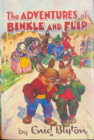 Enid Blyton - The Adventures Of Binkle And Flip (Hardcover)