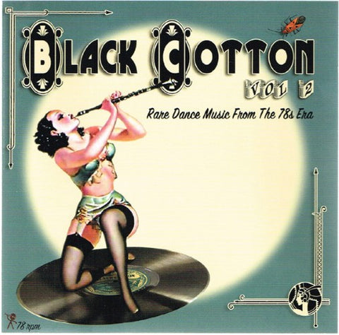 Compilation - Black Cotton Vol 2 : Rare Dance Music From The 78's Era (CD)