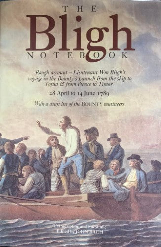 John Bach (Editor) - The Bligh Notebook (Hardcover)