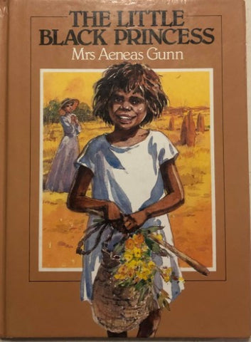 Mrs Aeneas Gunn - The Little Black Princess (Hardcover)