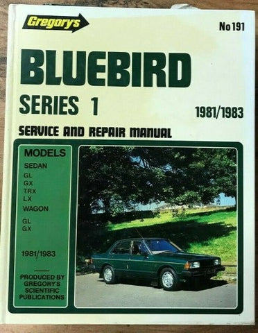 Gregory's Service & Repair Manual - #191 - Nissan Bluebird Series 1 (1981-83) (Hardcover)