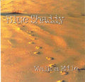 Blue Shaddy - Walk a Mile (CD)
