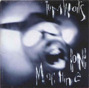 Tom Waits - Bone Machine (CD)