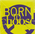 Compilation - Born To Choose (CD)