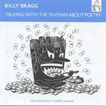 Billy Bragg - Talking With The Taxman About Poetry (CD)