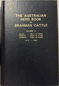 The Australian Herd Book Of Brahman Cattle : Vol 11 (1979-83) (Hardcover)