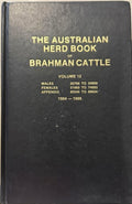 The Australian Herd Book Of Brahman Cattle : Vol 12 (1984-86) (Hardcover)