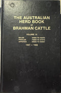 The Australian Herd Book Of Brahman Cattle : Vol 13 (1987-88) (Hardcover)