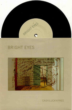 Bright Eyes - Easy / Lucky / Free (Vinyl 7'')