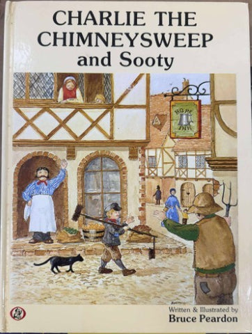 Bruce Peardon - Charlie The Chimney Sweep & Sooty (Hardcover)