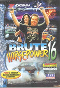 Brute Horsepower 16 (DVD)