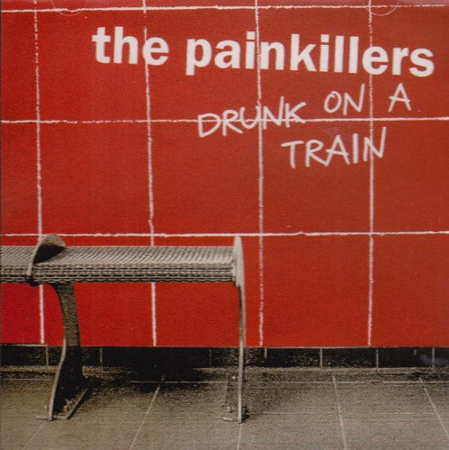 The Painkillers - Drunk On A Train (CD)