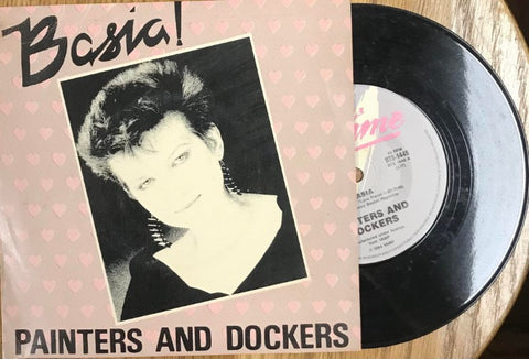 Painters And Dockers - Basia (Vinyl 7'')