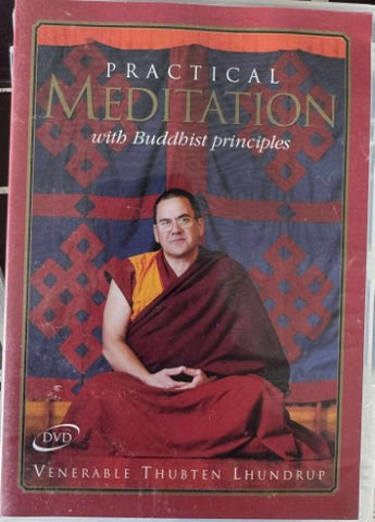 Practical Meditation : The Buddhist Principles (DVD)