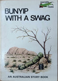Frank Greenop / Col Cameron - Bunyip With A Swag (Hardcover)