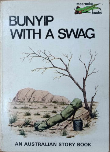 Frank Greenop / Col Cameron - Bunyip With A Swag (Hardcover)