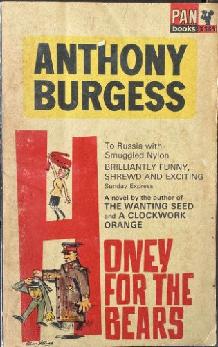Anthony Burgess - Honey For The Bears