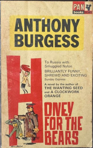 Anthony Burgess - Honey For The Bears