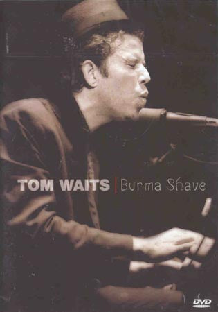 Tom Waits - Burma Shave (DVD)