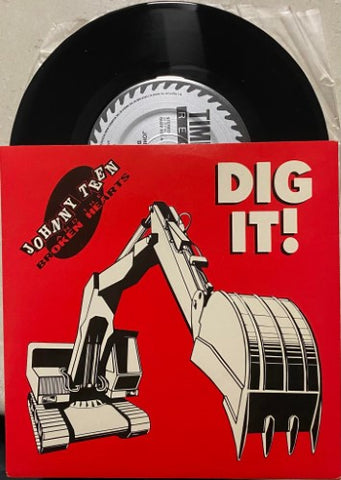 Johnny Teen & The Broken Hearts - Dig It (Vinyl 7'')