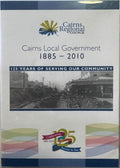 Cairns Local Government 1885-2010 (DVD)