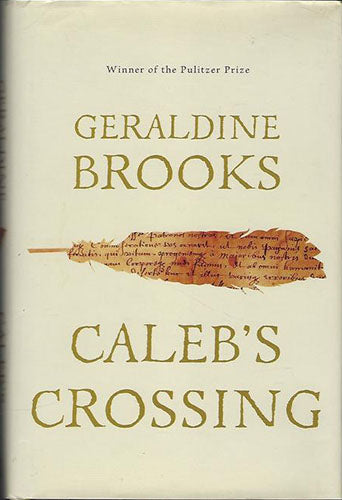 Geraldine Brooks - Caleb's Crossing (Hardcover)