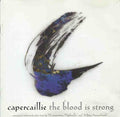 Capercaille - The Blood Is Strong (CD)